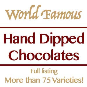 Famous Hand Dipped Chocolates